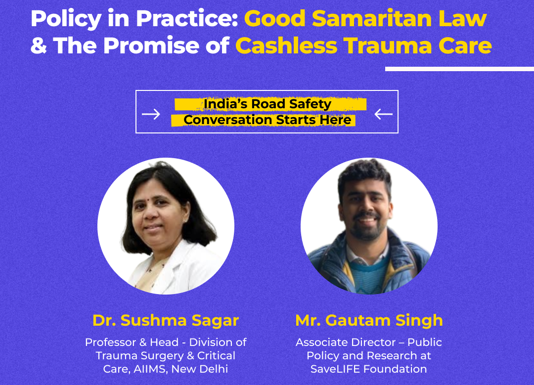 Policy in Practice: Good Samaritan Law & The Promise of Cashless Trauma Care